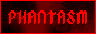 PHANTASM